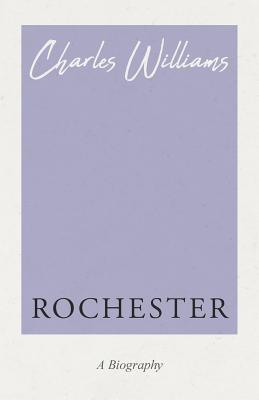 Coperta cărții 'Rochester - Charles Williams'