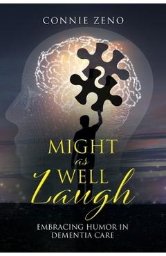 Might as Well laugh - Connie Zeno
