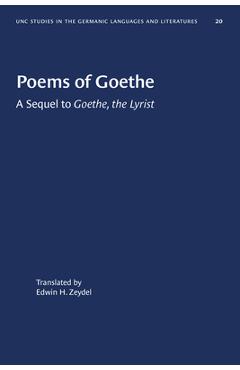 Coperta cărții 'Poems of Goethe: A Sequel to Goethe, the Lyrist - Edwin H. Zeydel'
