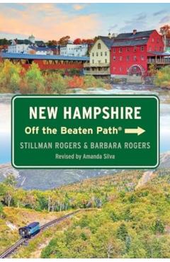 New Hampshire Off the Beaten Path(r) - Barbara Rogers