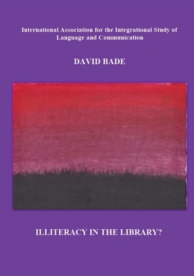 Illiteracy in the Library?: a study of the (un)cooperative cataloging of Southeast Asian imprints in US libraries: policies + practices = problems - David Bade