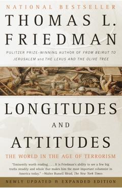 Coperta cărții 'Longitudes and Attitudes: The World in the Age of Terrorism - Thomas L. Friedman'