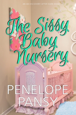 The Sissy Baby Nursery - Colin Milton