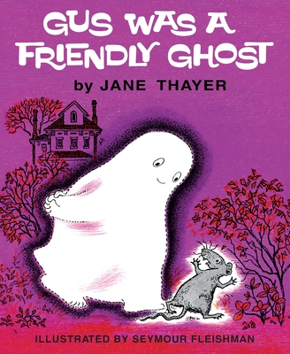 Coperta cărții 'Gus Was a Friendly Ghost - Jane Thayer'