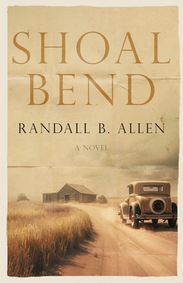 Shoal Bend - Randall B. Allen