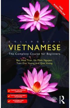 Poza produsului Colloquial Vietnamese: The Complete Course for Beginners - Bac Hoai Tran
