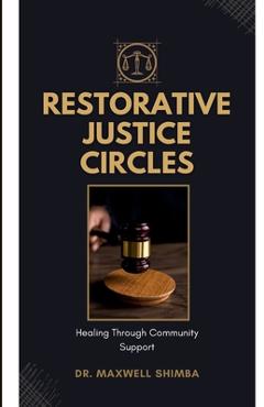 Coperta cărții 'Restorative Justice Circles - Maxwell Shimba'