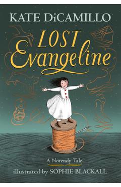 Poza produsului Lost Evangeline - Kate Dicamillo