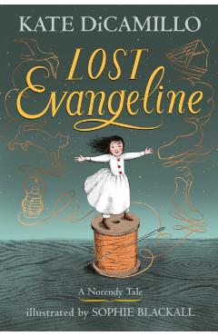 Lost Evangeline - Kate Dicamillo
