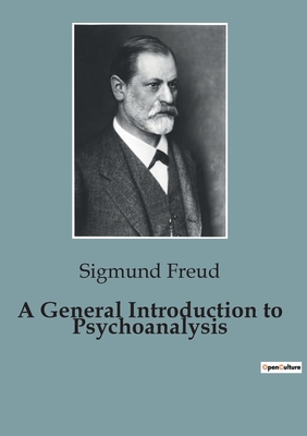 Coperta cărții 'A General Introduction to Psychoanalysis - Sigmund Freud'