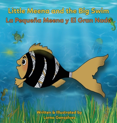 Little Meena and the Big Swim - Lorna Gonsalves