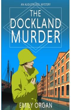 Coperta cărții 'The Dockland Murder -'