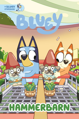 Hammerbarn: A Bluey Storybook - 
