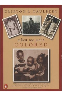 Poza produsului Once Upon a Time When We Were Colored: Tie In Edition - Clifton L. Taulbert
