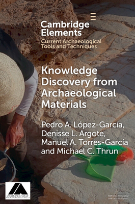 Coperta cărții 'Knowledge Discovery from Archaeological Materials - Pedro A. López García'