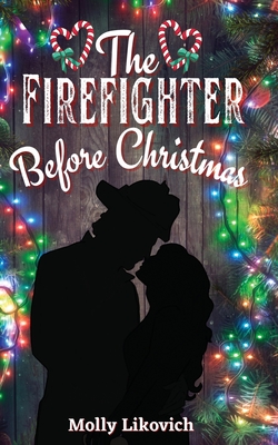 Coperta cărții 'The Firefighter Before Christmas -'