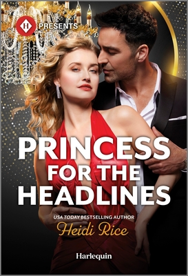 Coperta cărții 'Princess for the Headlines - Heidi Rice'