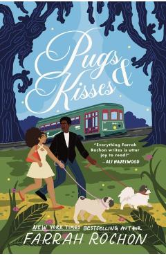 Pugs and Kisses - Farrah Rochon