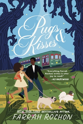 Pugs and Kisses - Farrah Rochon