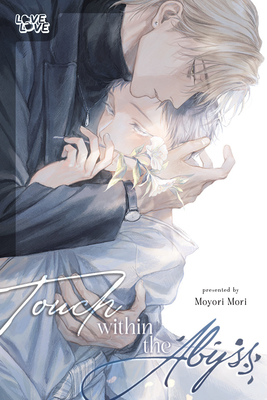 Touch Within the Abyss - Moyori Mori