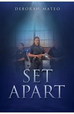 Coperta cărții 'Set Apart - Deborah Mateo'