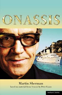 Onassis - Martin Sherman