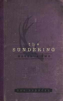 Coperta cărții 'The Sundering: Novella Two - Ben Spencer'