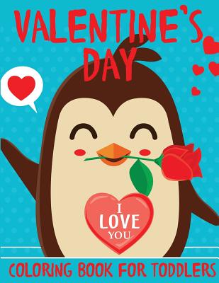 Valentine's Day Coloring Book for Toddlers - 