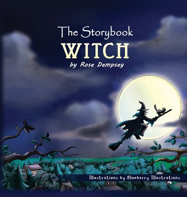 The Storybook WITCH - Rose Dempsey