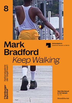 Mark Bradford: Keep Walking - Sam Bardaouil