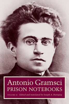 Prison Notebooks: Volume 2 - Antonio Gramsci