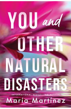 Coperta cărții 'You and Other Natural Disasters - María Martínez'