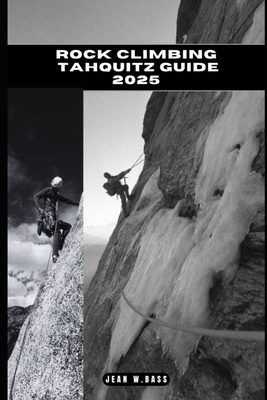 Coperta cărții 'Rock Climbing Tahquitz Guide 2025 - Jean W. Bass'