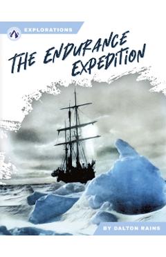 Coperta cărții 'The Endurance Expedition - Dalton Rains'