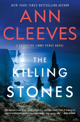 The Killing Stones: A Jimmy Perez Novel - Ann Cleeves
