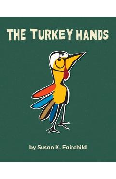 Coperta cărții 'The Turkey Hands - Susan Fairchild'