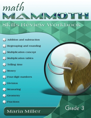 Math Mammoth Grade 3 Skills Review Workbook - Maria Miller