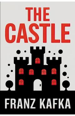 Poza produsului The Castle: A New Translation - David Petault