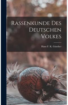 Coperta cărții 'Rassenkunde Des Deutschen Volkes - Hans F. K. Günther'