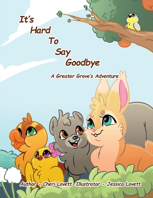 It's Hard to Say Goodbye - Cheri Lovett