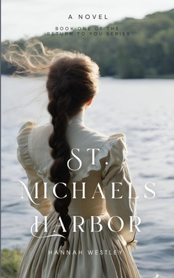 St. Michaels Harbor - Hannah Westley