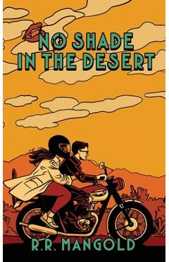 Coperta cărții 'No Shade in the Desert - R. R. Mangold'