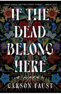 If the Dead Belong Here - Carson Faust