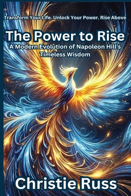 The Power to Rise - Christie Russ