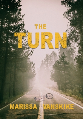 The Turn (How It Had To Be, #3) - Marissa Vanskike