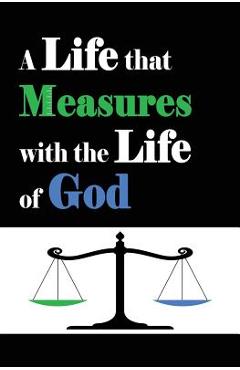 Coperta cărții 'A Life that Measures with the Life of God - Camron Schofield'
