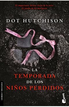 Coperta cărții 'La Temporada de Los Niños Perdidos (Novela Policiaca Y de Misterio) / The Vanishing Season (a Mystery and Detective'