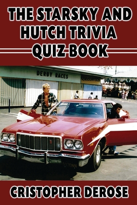 Coperta cărții 'The Starsky and Hutch Trivia Quiz Book - Cristopher Derose'