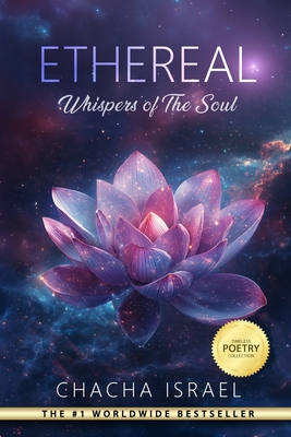 Coperta cărții 'Ethereal: Whispers of The Soul - Chacha Israel'