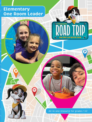 Vacation Bible School (Vbs) 2025 Road Trip Elementary One Room Vbs Leader: On the Go with God -